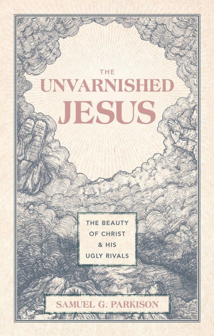 The Unvarnished Jesus - Re-vived