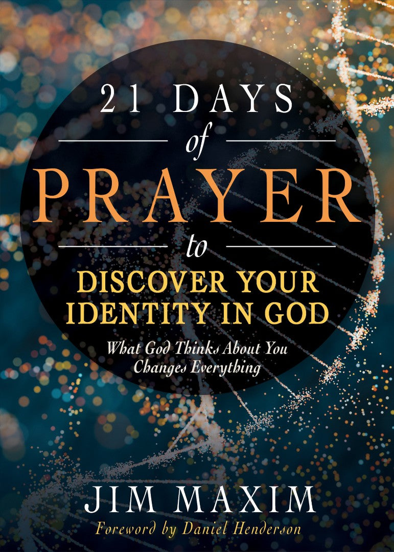 21 Days of Prayer to Discover Your Identity in God - Re-vived