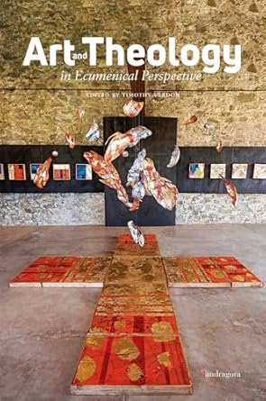 Art And Theology In Ecumenical Perspective - Re-vived