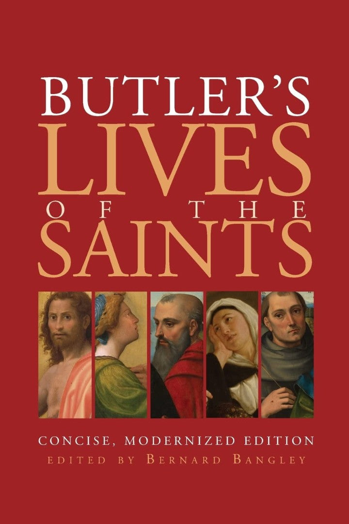 Butler's Lives Of The Saints: Concise, Modernized Edition - Re-vived