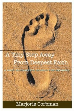 Tiny Step Away From Deepest Faith: Teenager'S Search For Mea - Re-vived