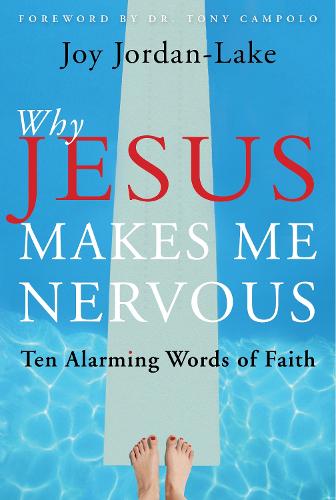 Why Jesus Makes Me Nervous - Re-vived
