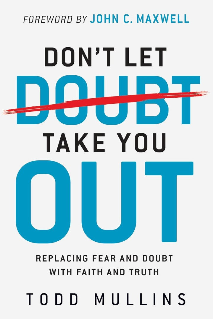Don't Let Doubt Take You Out - Re-vived