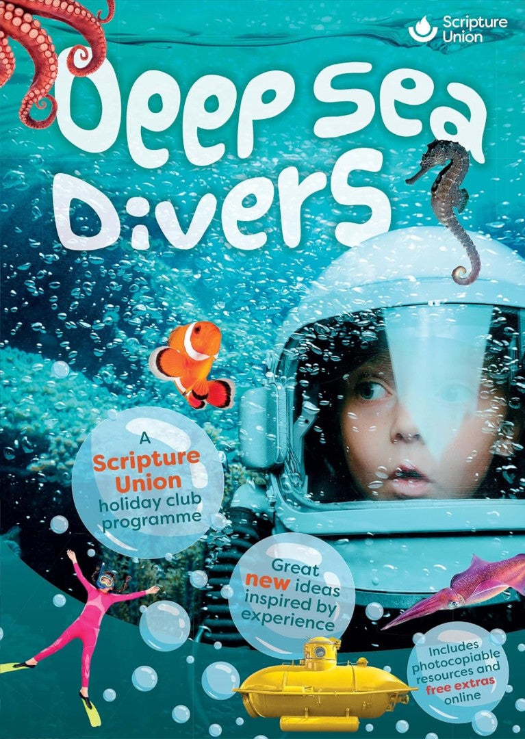 Deep Dea Divers: Holiday Club Resource Book - Re-vived