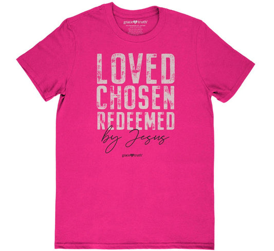 Grace & Truth Loved Chosen Redeemed T-Shirt, 2XLarge - Re-vived