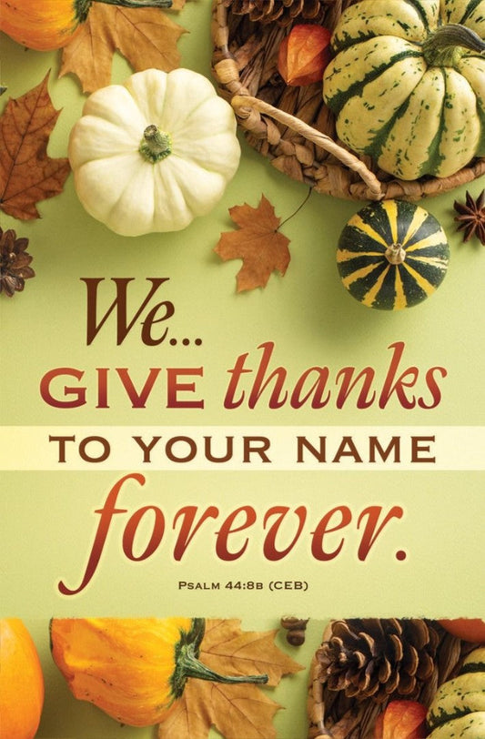 Thanksgiving We Give Thanks Forever Bulletin (pack of 100) - Re-vived