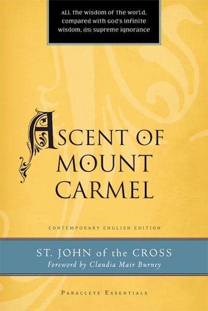 Ascent of Mount Carmel - Re-vived