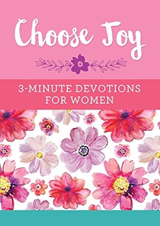 Choose Joy: 3-Minute Devotions For Women - Re-vived