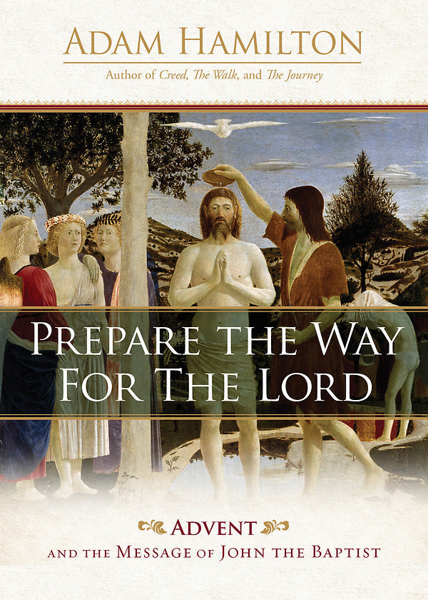 Prepare the Way for the Lord - Re-vived