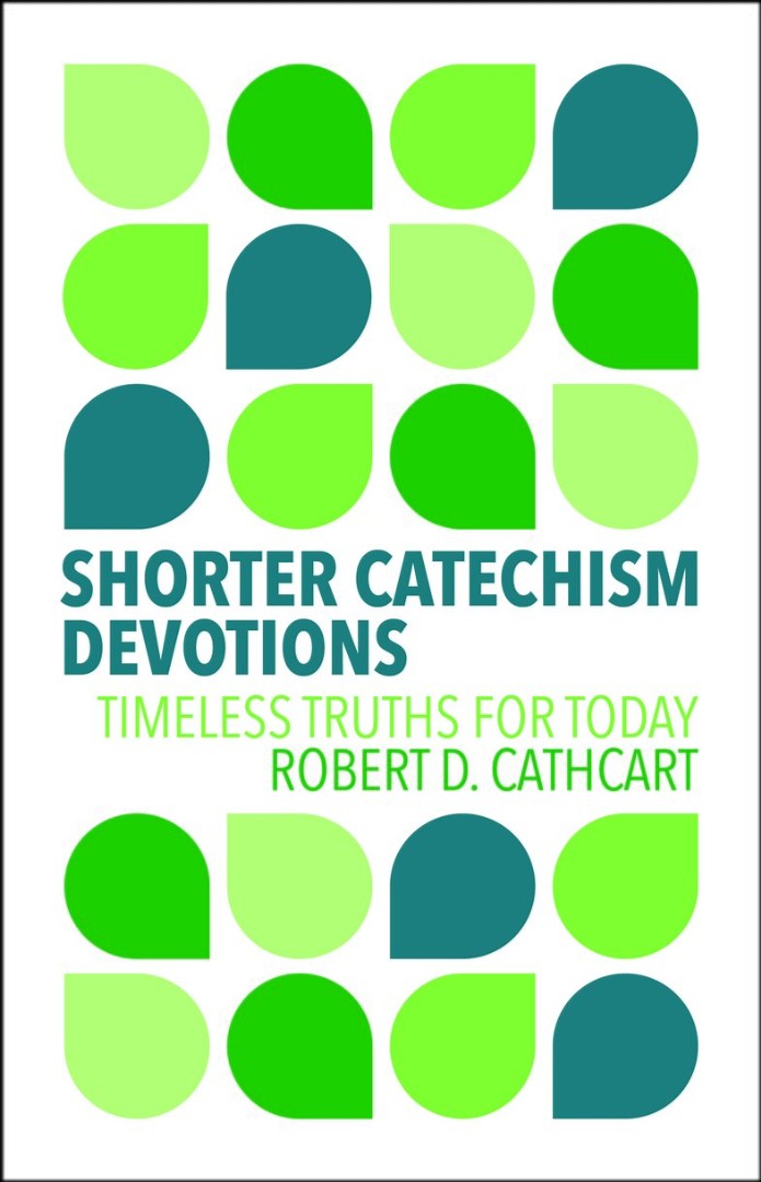 Shorter Catechism Devotions - Re-vived