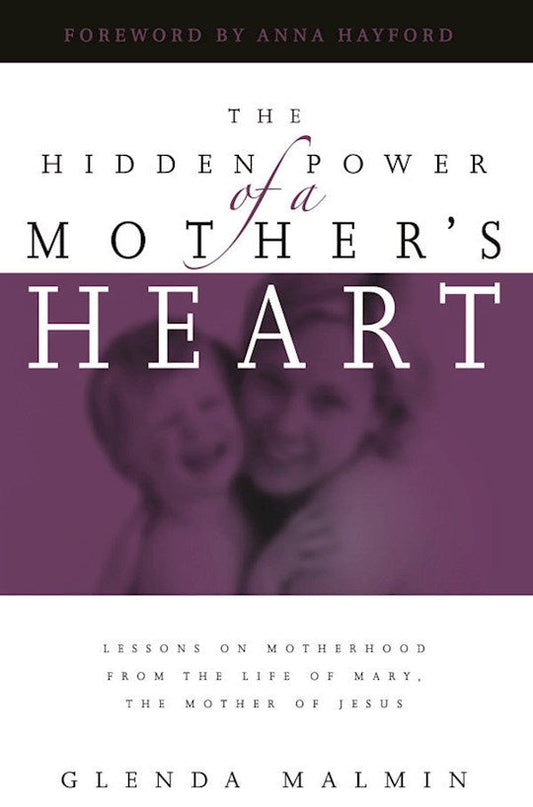 The Hidden Power of a Mother's Heart - Re-vived