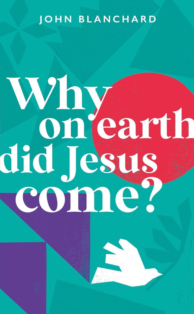 Why On Earth Did Jesus Come? - Re-vived