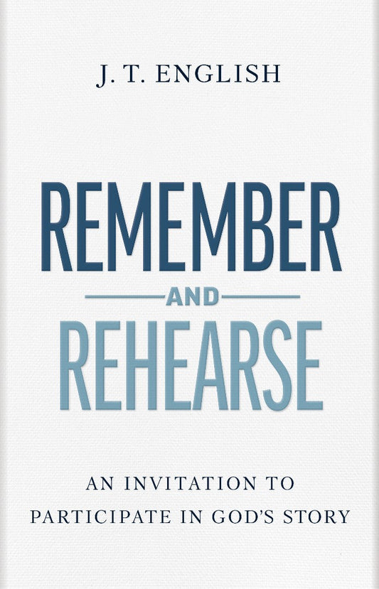 Remember and Rehearse - Re-vived