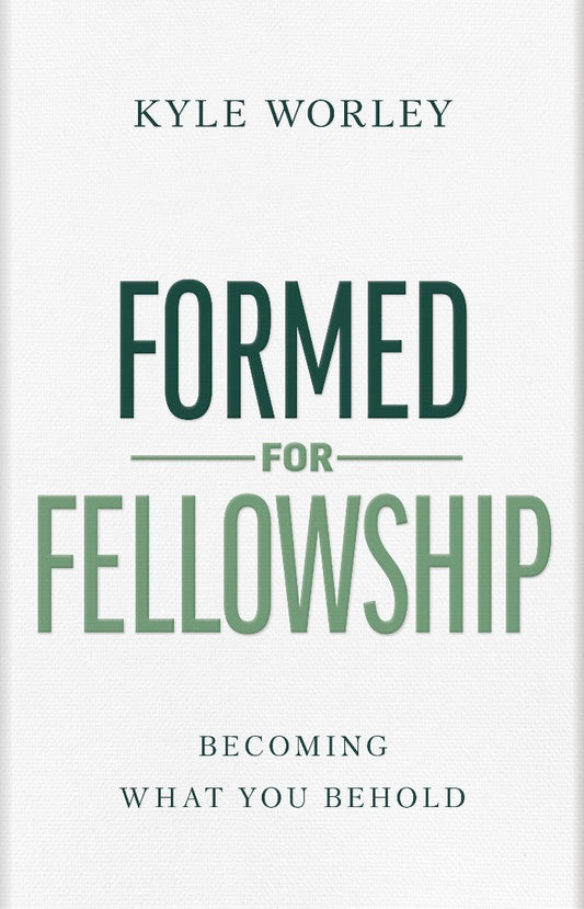 Formed for Fellowship - Re-vived
