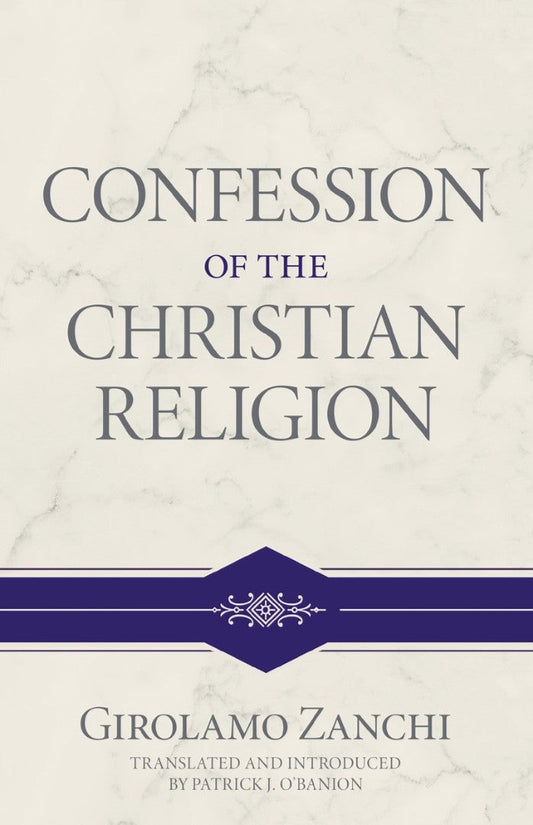 Confession of the Christian Religion - Re-vived
