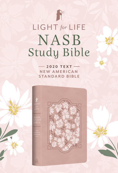 Light for Life NASB Study Bible (Blush Bouquet) - Re-vived