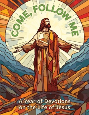 Come, Follow Me: A Year Of Devotions On The Life Of Jesus - Re-vived