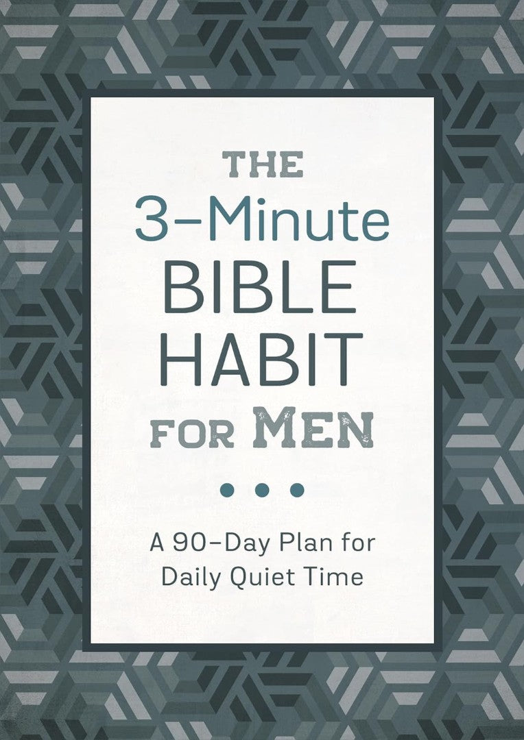 The 3-Minute Bible Habit For Men - Re-vived