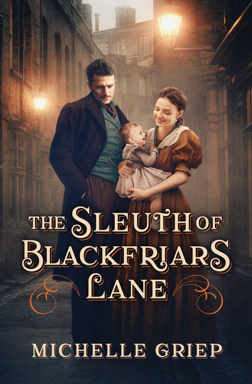 The Sleuth Of Blackfriars Lane - Re-vived