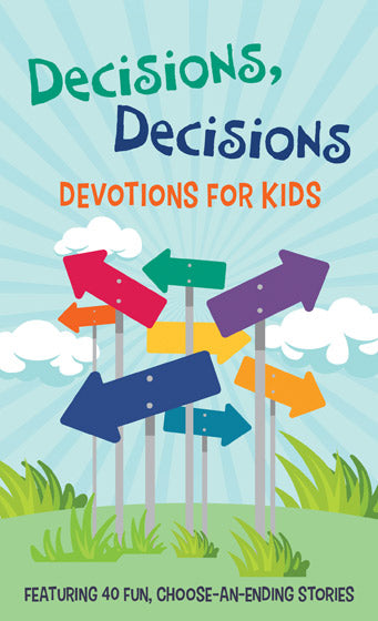 Decisions, Decisions Devotions For Kids - Re-vived