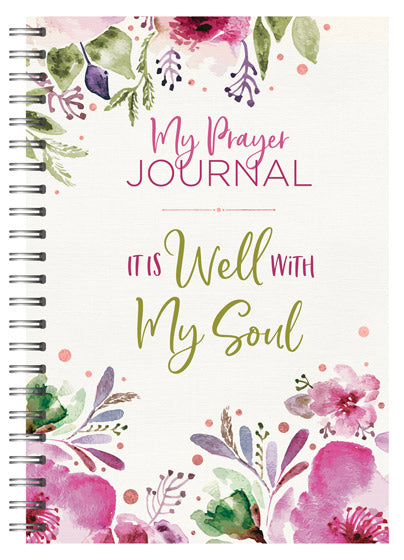 My Prayer Journal: It Is Well/My Soul - Re-vived