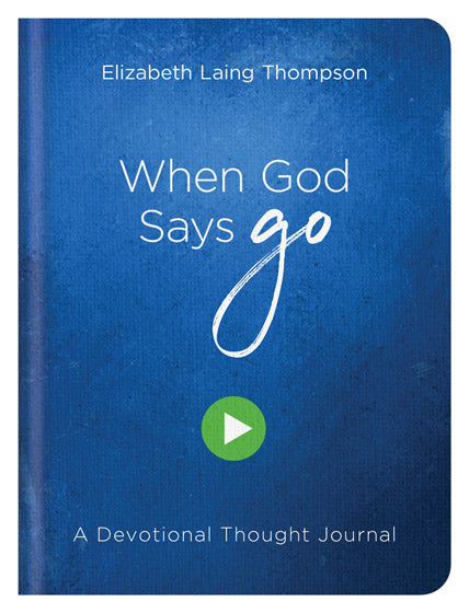 When God Says Go: Devotional Journal - Re-vived