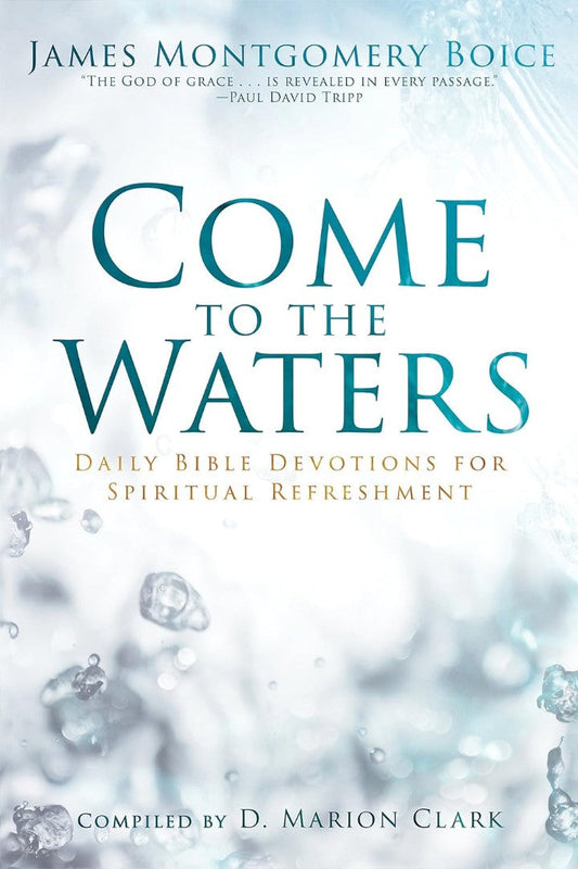 Come to the Waters - Re-vived