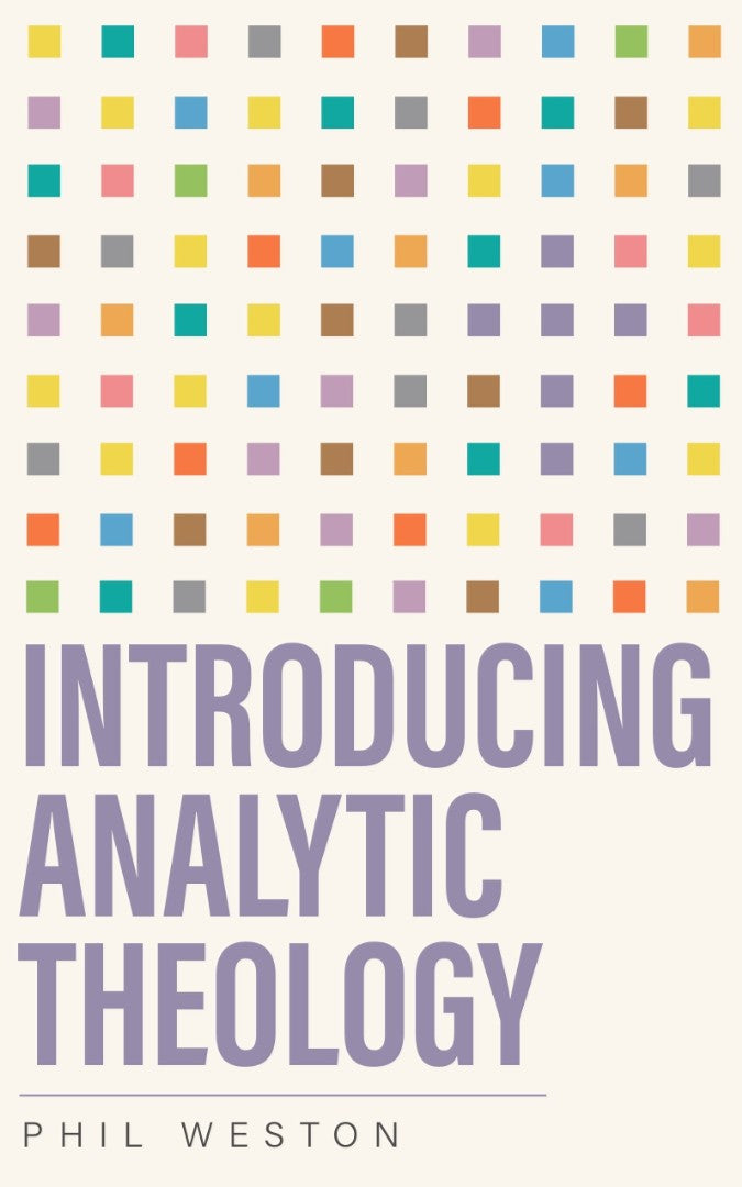 Introducing Analytic Theology - Re-vived