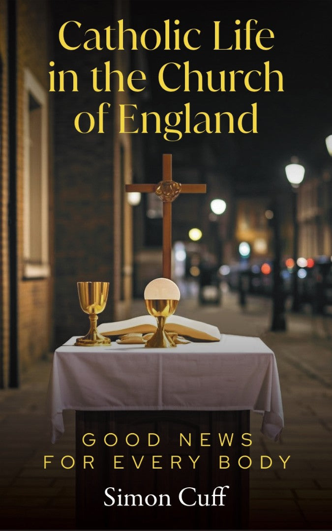 Catholic Life in the Church of England - Re-vived