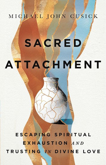 Sacred Attachment - Re-vived