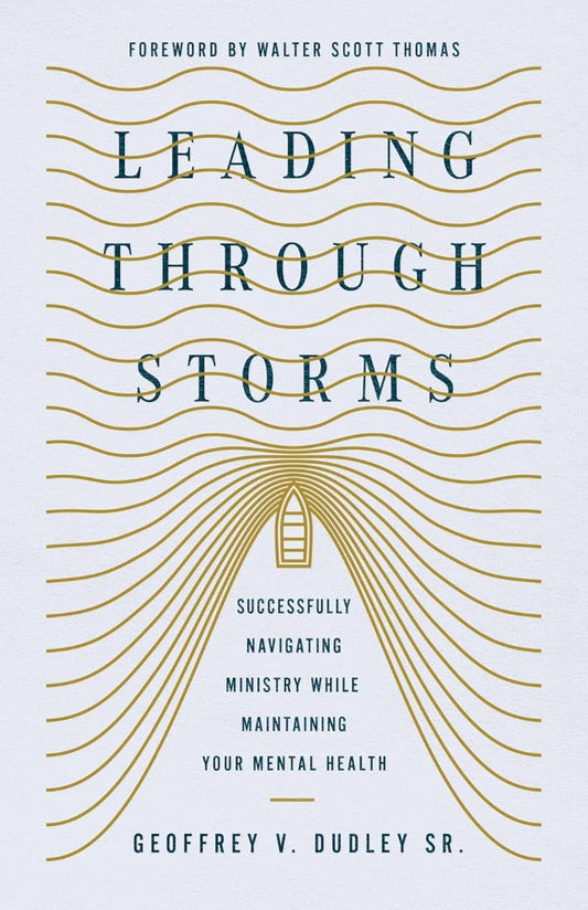 Leading Through Storms - Re-vived