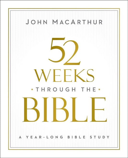 52 Weeks Through the Bible - Re-vived