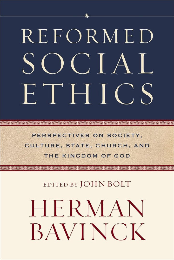 Reformed Social Ethics - Re-vived