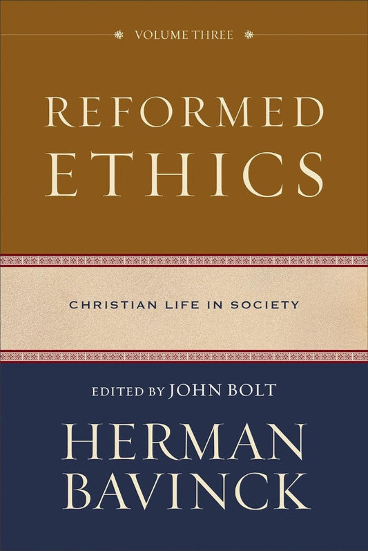 Reformed Ethics - Re-vived