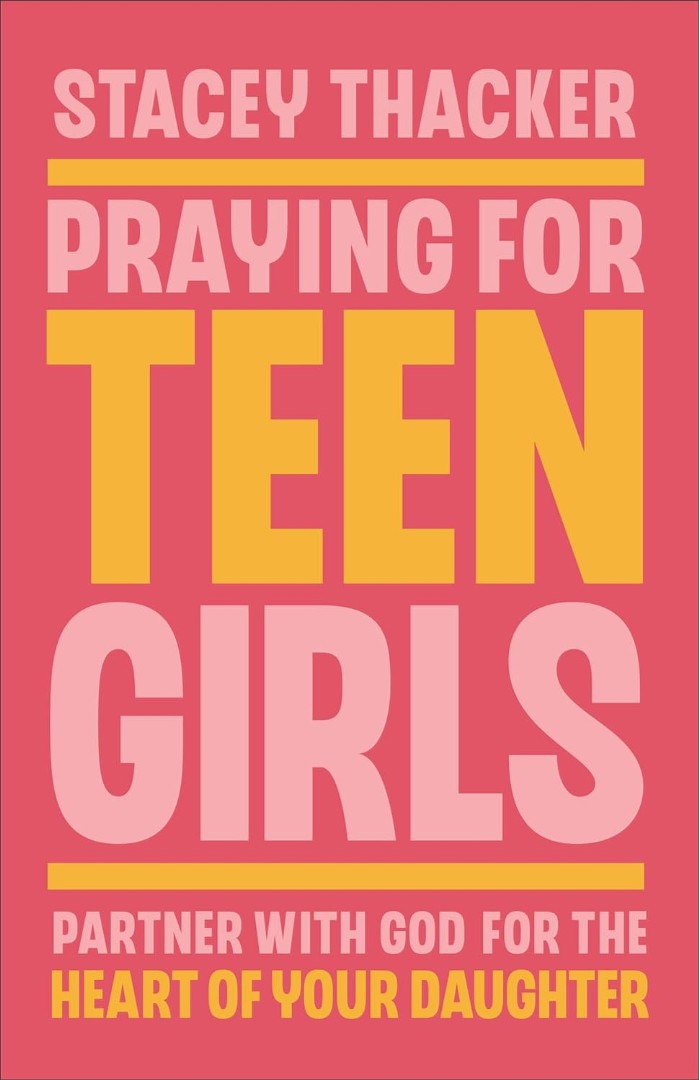 Praying for Teen Girls - Re-vived