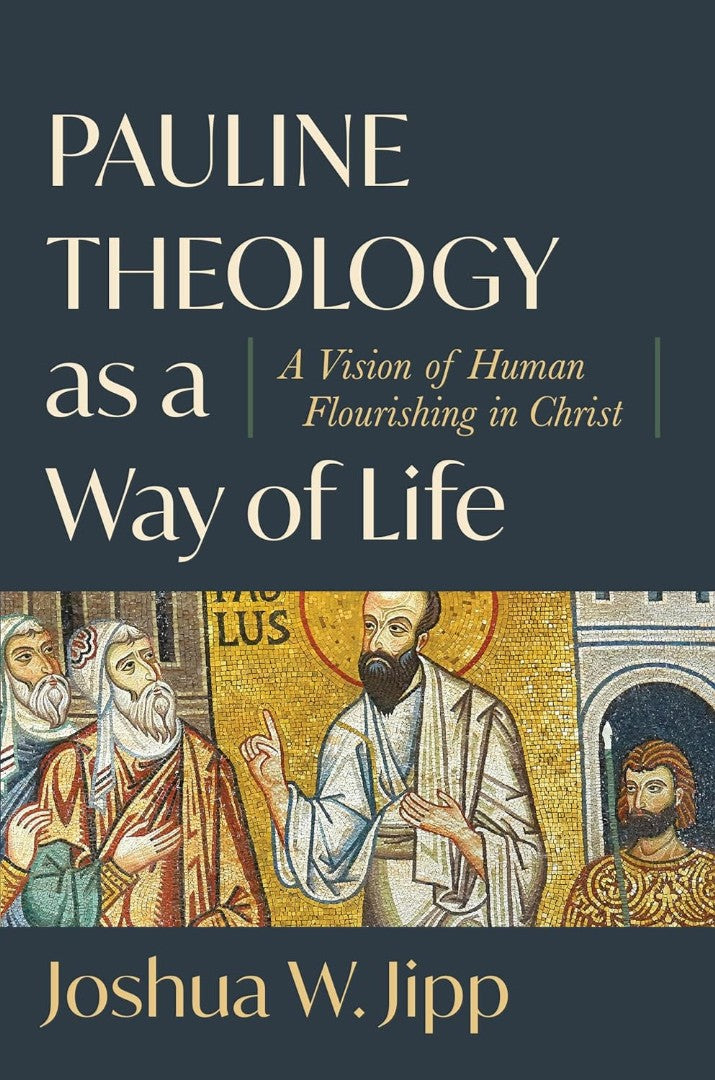 Pauline Theology as a Way of Life - Re-vived