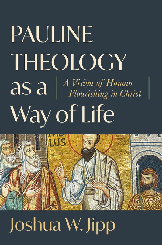 Pauline Theology as a Way of Life - Re-vived