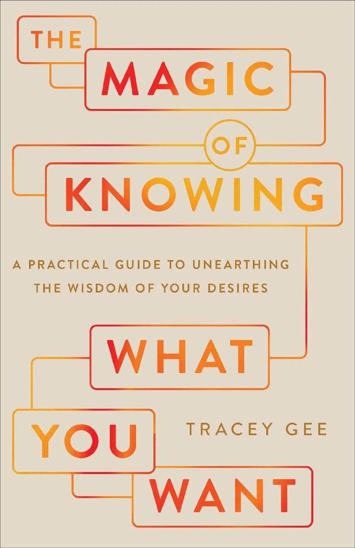 The Magic of Knowing What You Want - Re-vived