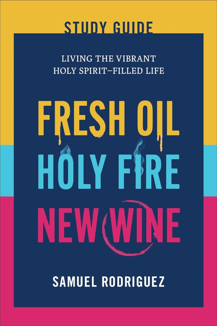 Fresh Oil, Holy Fire, New Wine Study Guide - Re-vived