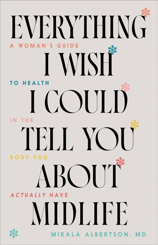 Everything I Wish I Could Tell You About Midlife - Re-vived