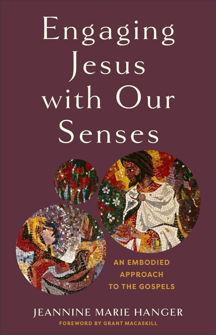 Engaging Jesus With Our Senses - Re-vived