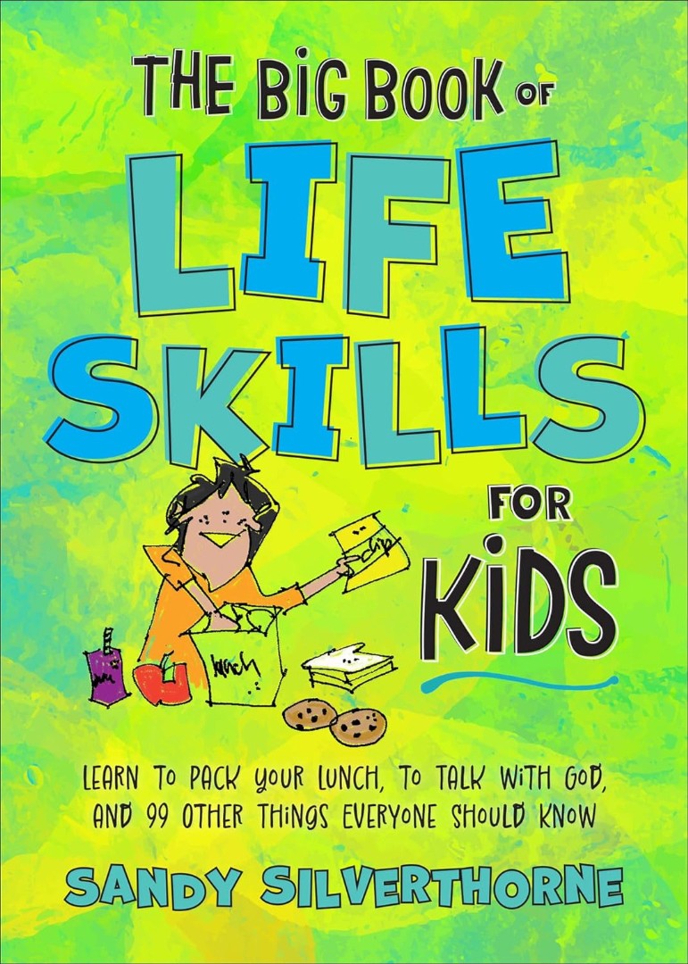 The Big Book of Life Skills for Kids - Re-vived