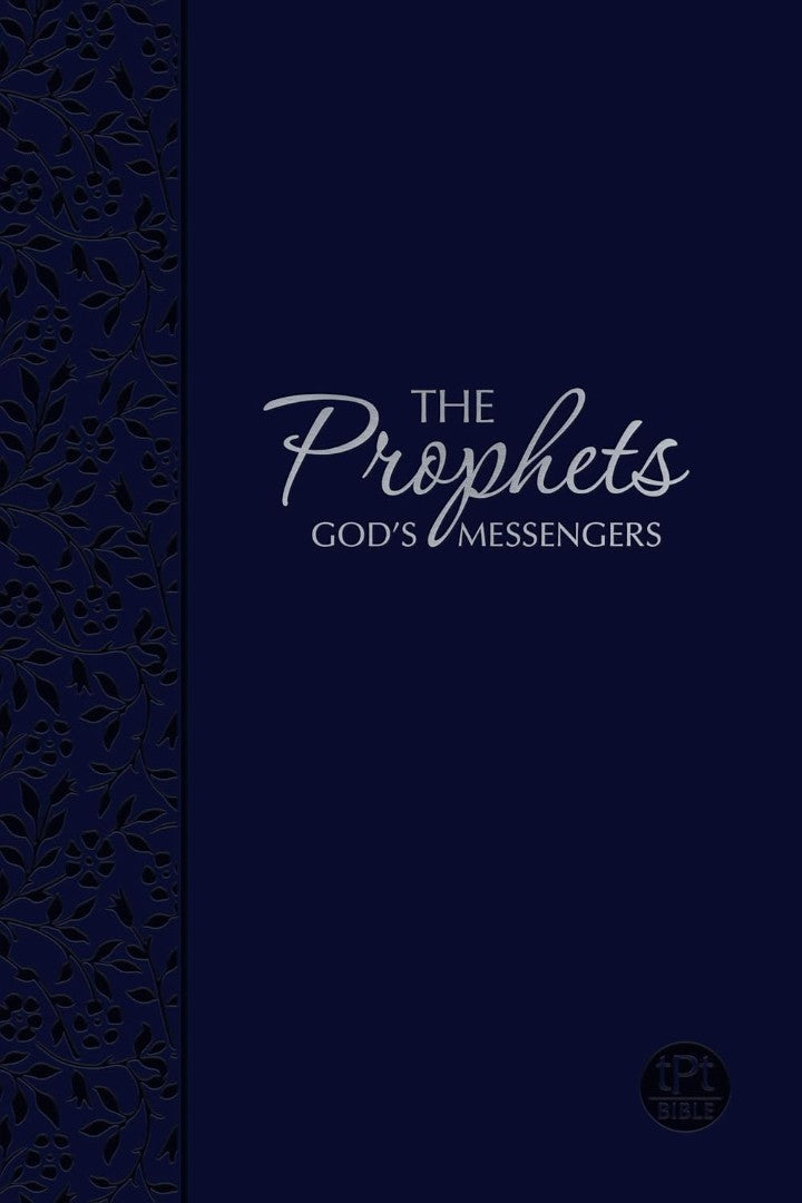 The Passion Translation: The Prophets (Navy) - Re-vived