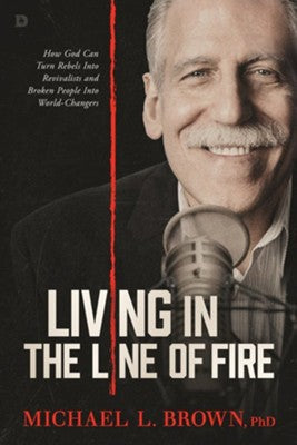 Living in the Line of Fire - Re-vived