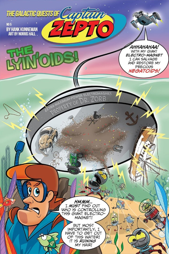 The Galactic Quests of Captain Zepto: Issue 5 - Re-vived