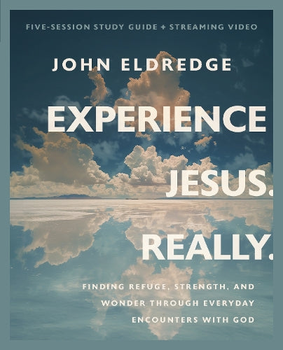 Experience Jesus. Really. Bible Study Guide Plus Streaming V - Re-vived
