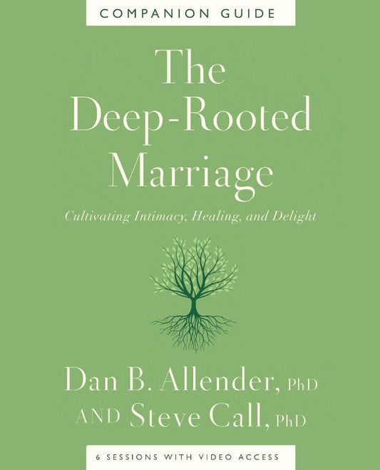 The Deep-Rooted Marriage Companion Guide - Re-vived