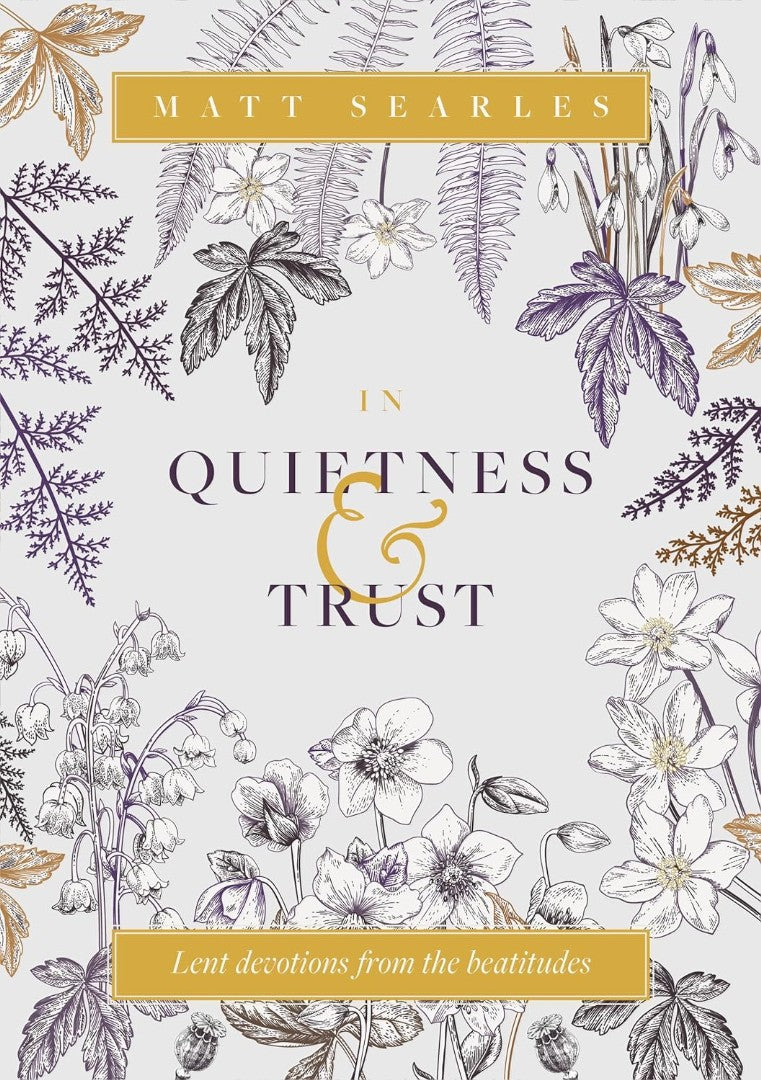 In Quietness & Trust - Re-vived