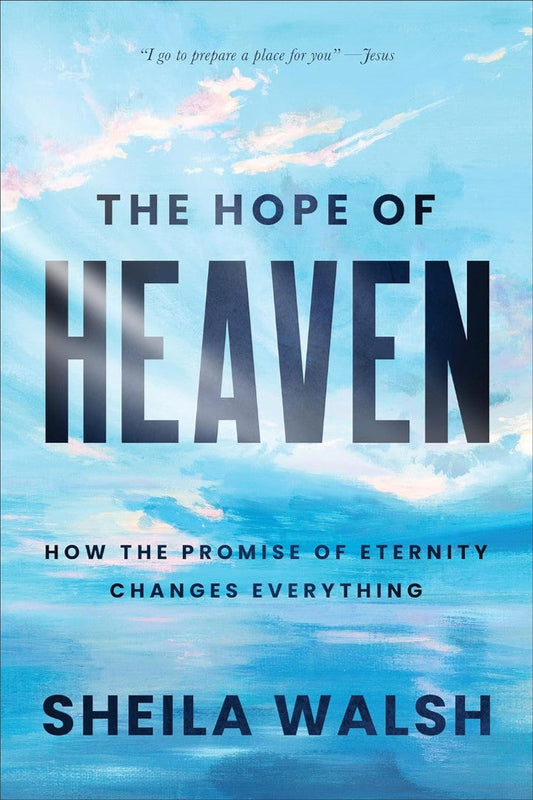 The Hope of Heaven - Re-vived