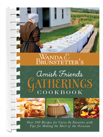 Amish Friends Gatherings Cookbook - Re-vived